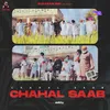 About Chahal Saab Song