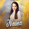 About Naina Song