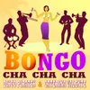 Bongo Cha Cha Cha 2021 House Remix  - Extended Mix