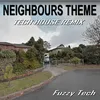 About Neighbours Theme Tech House Remix Song