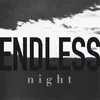 About Endless Night Song