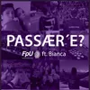 Passær´e? (Passær e)