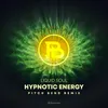About Hypnotic Energy-Pitch Bend Remix Song