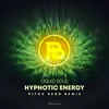 Hypnotic Energy-Pitch Bend Remix