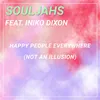 About Happy People Everywhere (Not an Illusion) Song