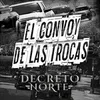 About El Convoy de las Trocas Song