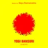About Yogi Bansuri (The Beyond) Song