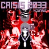 Crisis 2033-Ursula’s Cartridges Remix