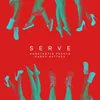 About Serve Song