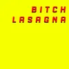 Bitch Lasagna-Cover Version