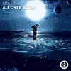 About All Over Again Song