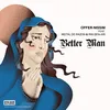 About Better Man Song