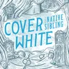 About Cover White Song