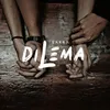 About Dilema Song