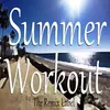 Summer Workout-Wemixer Fitness Motivation Music Mix