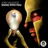 About Shine with You Song