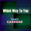 About Which Way To You Song