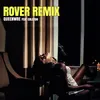 About Rover-Remix Song