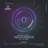 Todo Es Perfecto-Mijangos Afro House Remix