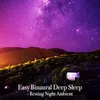 Easy Binaural Deep Sleep, Pt. 1