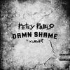 About Damn Shame Song