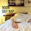 Noon Day Nap-30 Minutes