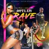 About Outlaw Rave Song