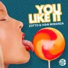 You Like It-Extended Mix