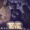About 1 Million Gyal Song