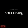 About Angel Baby-Stereo Mix Song