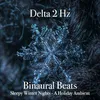 Binaural Beats Sleepy Winter Nights, Pt. 1