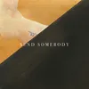 About Send Somebody Song