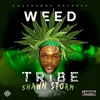 Weed Tribe