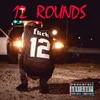 About 12 Rounds Song