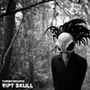 About Ript Skull Song