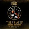 About Time 2 Wake Up Song