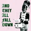 About And They All Fall Down Song