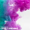About Lonely Dreamer Song