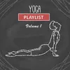About Yoga Playlist, Vol. 1 Song