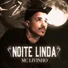 About Noite Linda Song