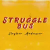 About Struggle Bus Song
