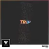 About TRIP Song