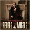 About Rebels & Angels Song