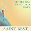 Pacific Girls-Glitter Boys Remix