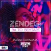Zendegi Ba to Behtare-Alvin Remix