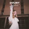 About Doubt Song