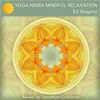 About Yoga Nidra Mindful Relaxation Song