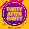 About Party After Party Song