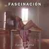 About Fascinación Song