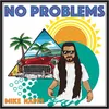 No Problems